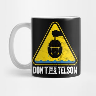 Don't Grab 'Em By The Telson Mug